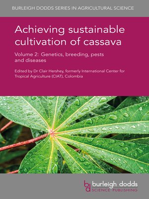 cover image of Achieving sustainable cultivation of cassava Volume 2